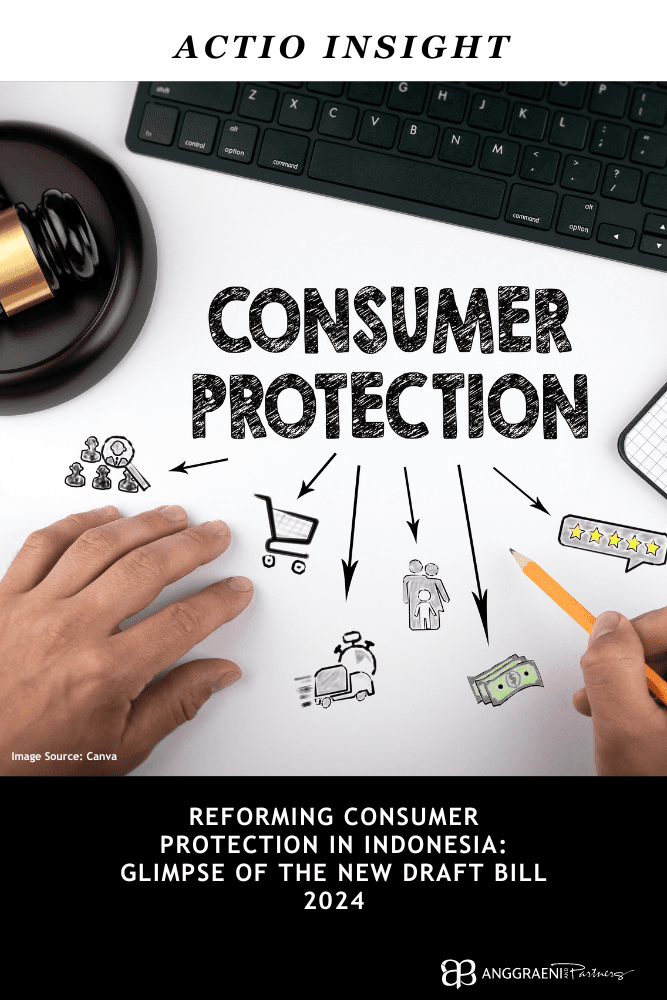 Featured Image for REFORMING CONSUMER PROTECTION IN INDONESIA: GLIMPSE OF THE NEW DRAFT BILL 2024