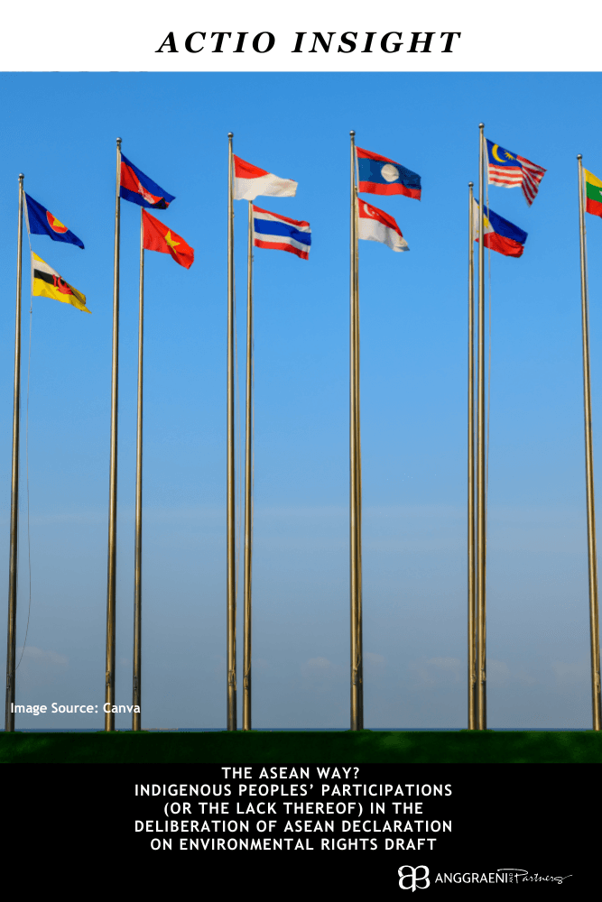 Featured Image for The ASEAN Way? Indigenous Peoples’ Participations (or the lack thereof) in The Deliberation of ASEAN Declaration on Environmental Rights Draft